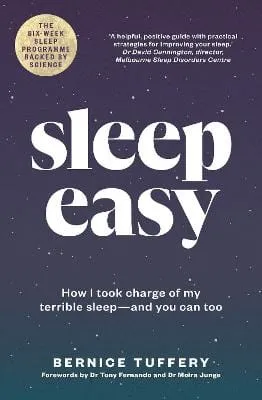 Bernice Tuffery: Sleep Easy: How I Took Charge of My Terrible Sleep - And You Can Too [2022] paperback