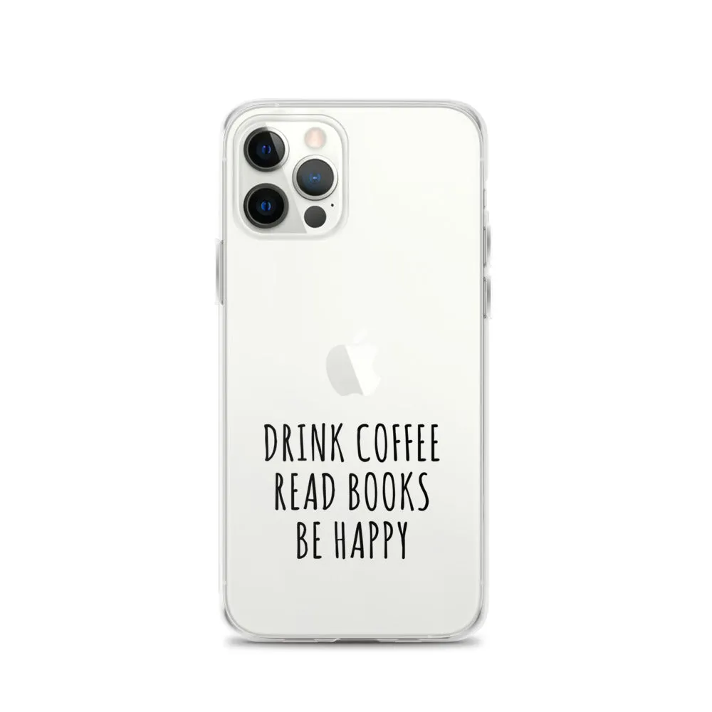 Drink Read Happy iPhone Case