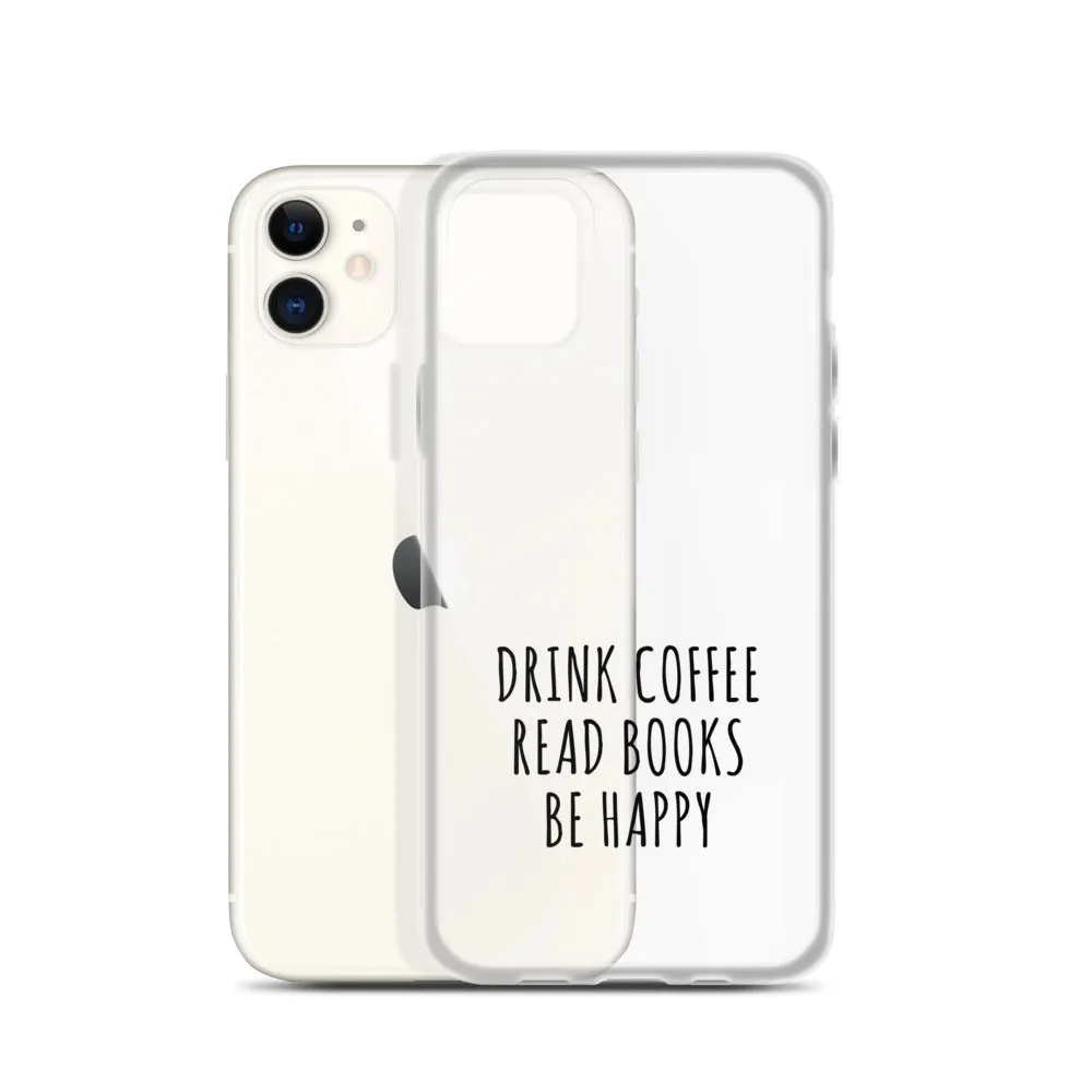 Drink Read Happy iPhone Case