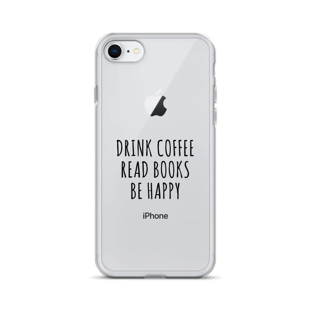 Drink Read Happy iPhone Case