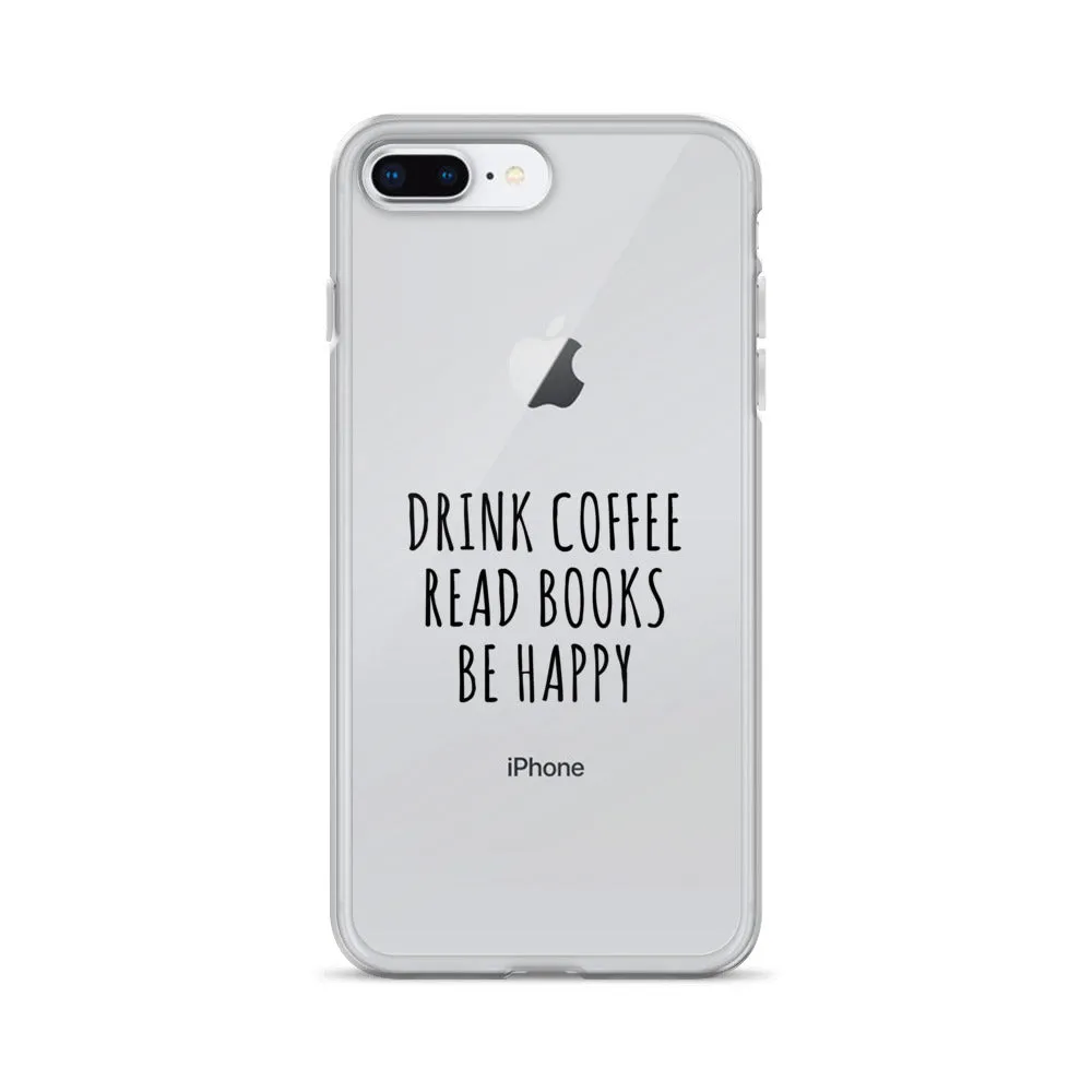 Drink Read Happy iPhone Case