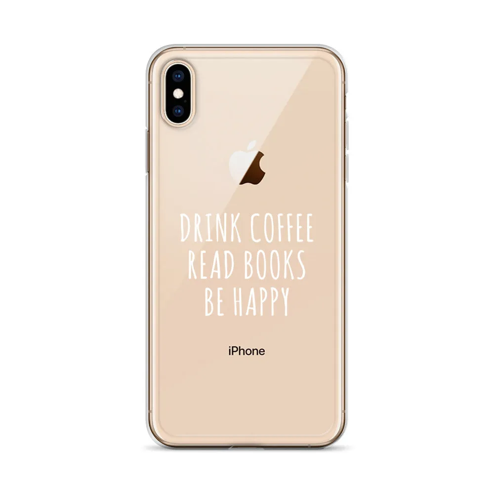 Drink Read Happy iPhone Case
