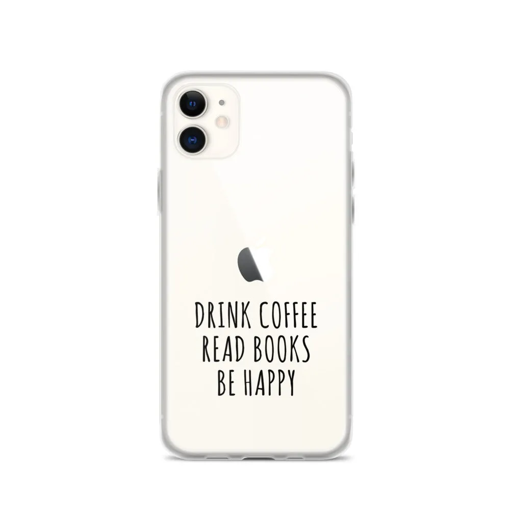 Drink Read Happy iPhone Case
