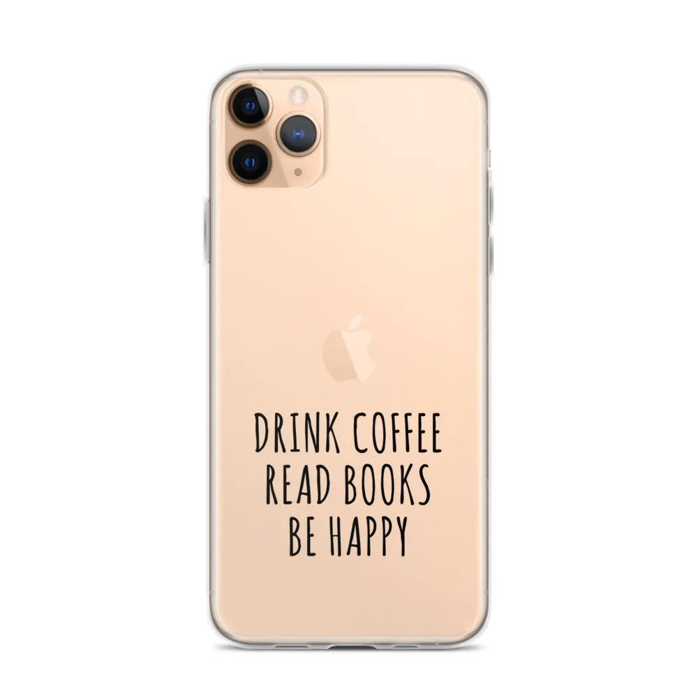 Drink Read Happy iPhone Case