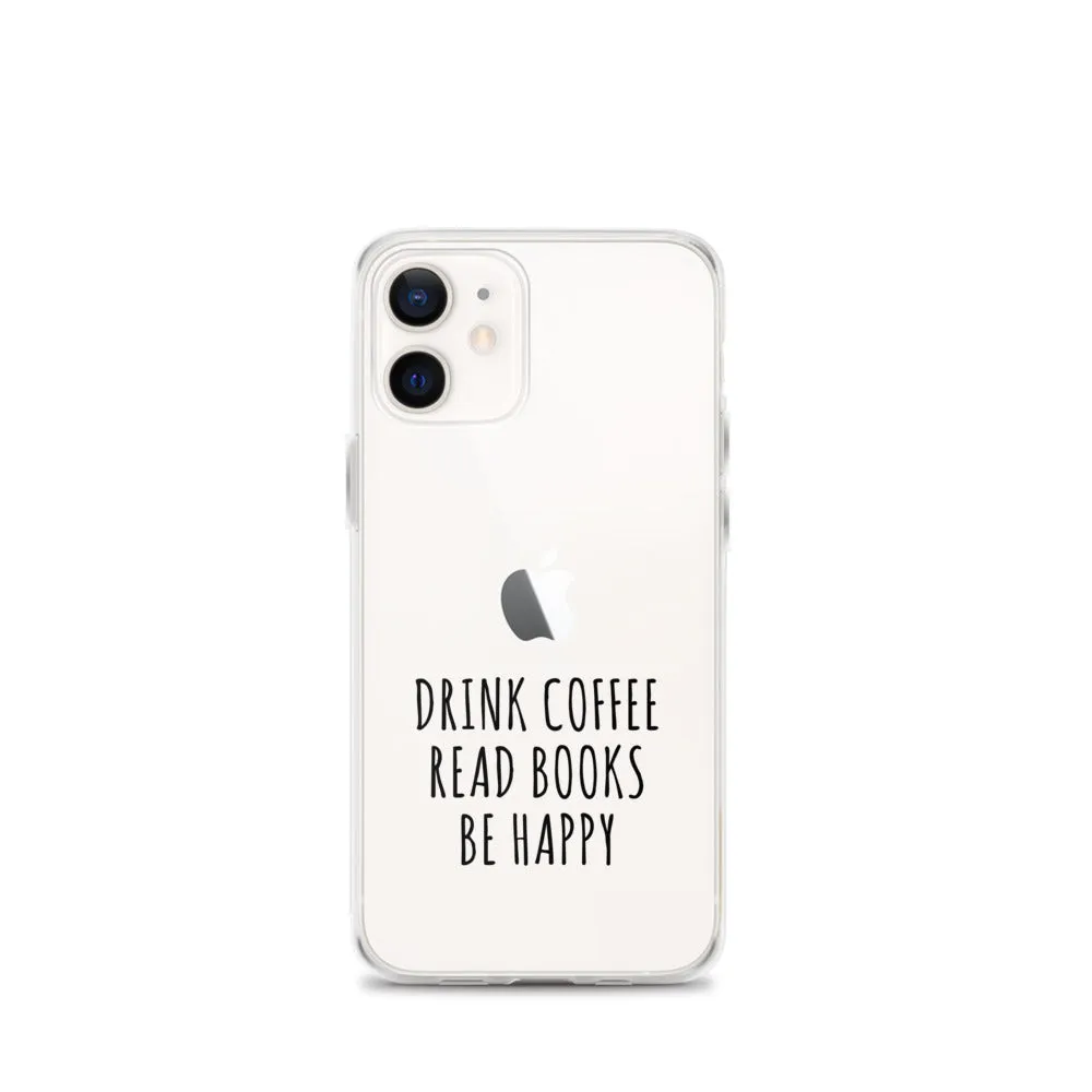 Drink Read Happy iPhone Case