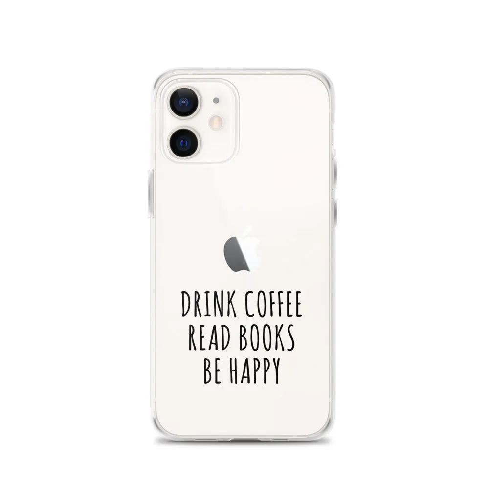 Drink Read Happy iPhone Case